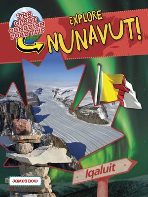 cover image of Explore Nunavut!